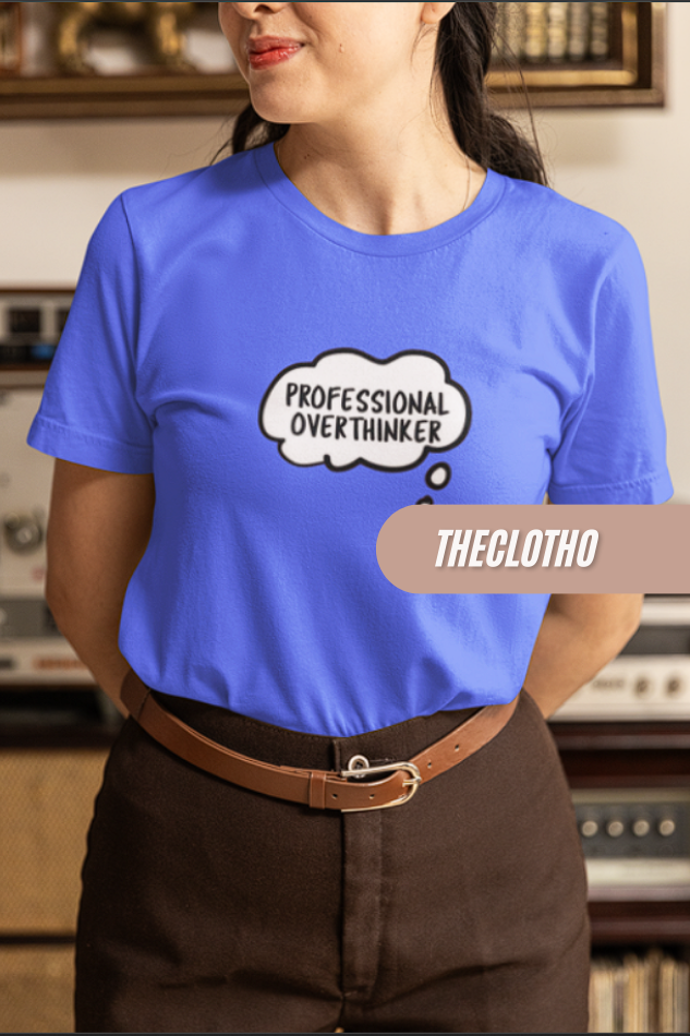 Overthinker T-Shirt - Embrace Your Thoughts