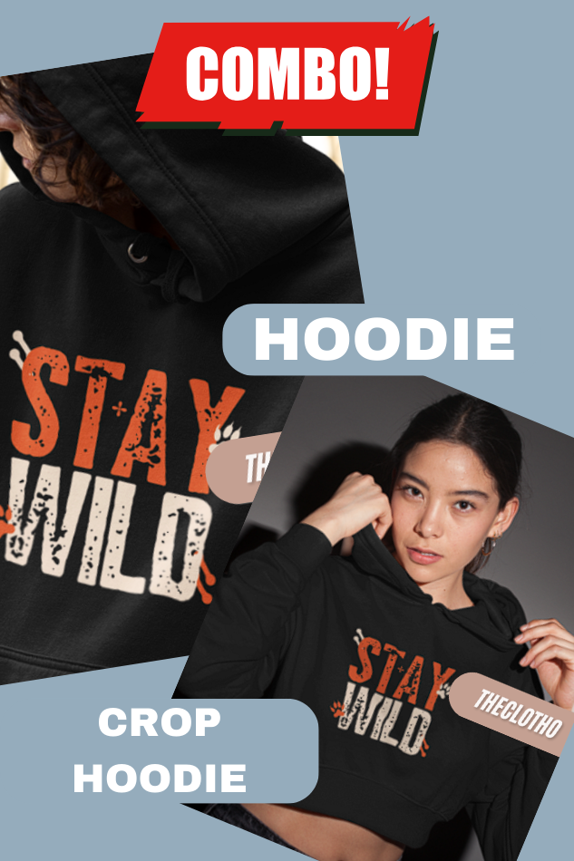 Combo Stay Wild Hoodie